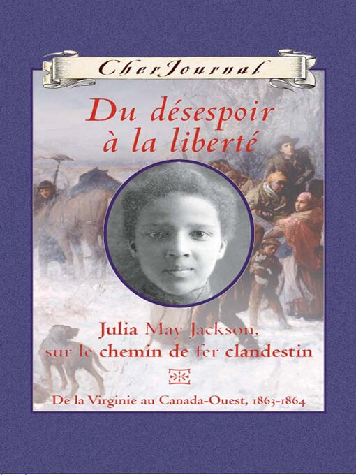 Title details for Du désespoir à la liberté by Karleen Bradford - Available